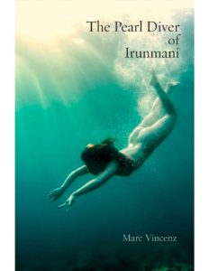 A Review of Marc Vincenz's The Pearl Diver of Irunmani - The Ocean State  Review